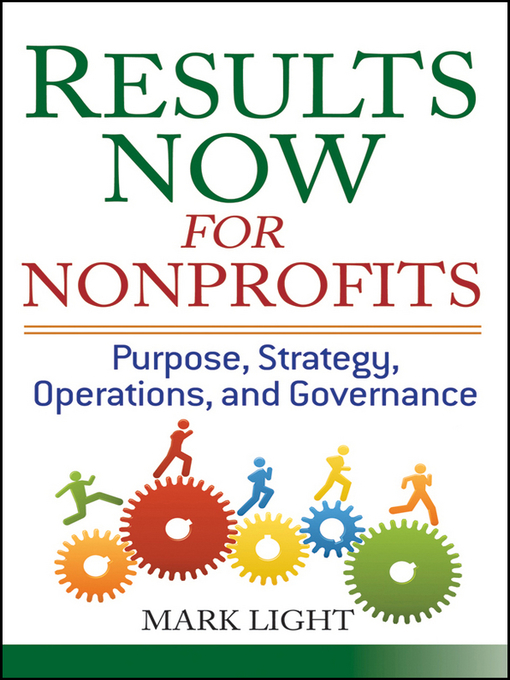 Title details for Results Now for Nonprofits by Mark Light - Available